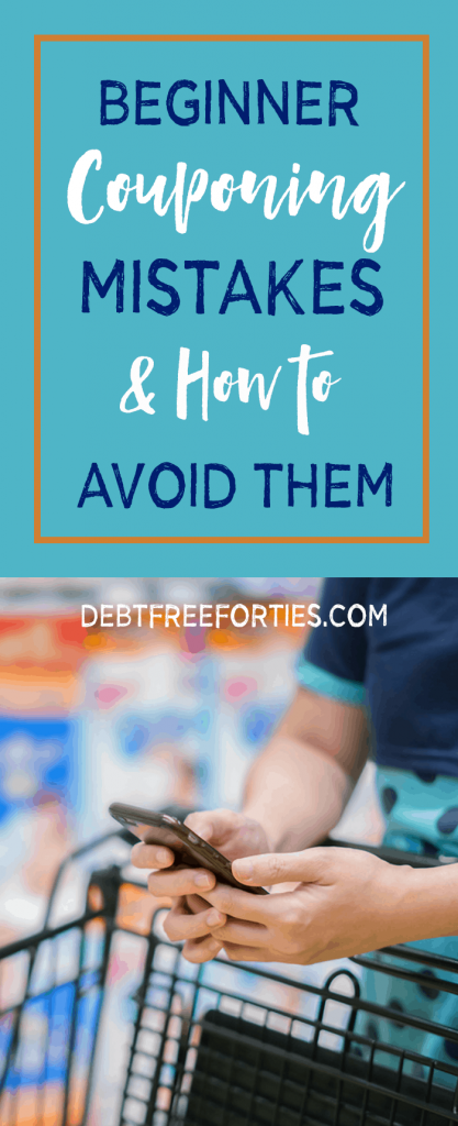 Beginner Couponing Mistakes and How to Avoid Them #couponing #couponingmistakes #savingmoney #coupons